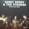 ALL OUR OWN WORK 2LP  Denny Sandy& Strawbs