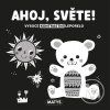 VYSOCE KONTRASTNÍ LEPORELO: AHOJ, SVĚTE!