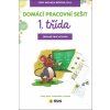 1. TŘÍDA - DOMÁCÍ PRACOVNÍ SEŠIT  Bečková Michaela