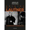 KRYŠTOF ALOIS LAUTNER  Čechura Jaroslav