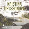 SPÁSA (AUDIOKNIHA)  Ohlssonová Kristina