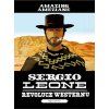 SERGIO LEONE, REVOLUCE WESTERNU  Améziane Amazing