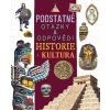 HISTORIE A KULTURA  Deschamps Nicola, Kealy Rebecca