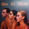 SOUKUP - BÍLÁ - OSVALDOVÁ 2LP  Bílá Lucie, Soukup Ondřej, Osvaldová Gab