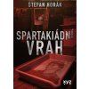 SPARTAKIÁDNÍ VRAH  Horák Štefan