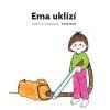 EMA UKLÍZÍ  Woldová Gunilla