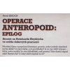 OPERACE ANTHROPOID: EPILOG SK365.  Kmoch Pavel