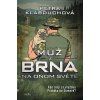 MUŽ Z BRNA NA ONOM SVĚTĚ  Klabouchová Petra
