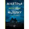 NOČNÍ VOLÁNÍ  Murphy Martina