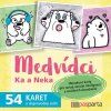 MEDVÍDCI KA A NEKA