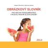 OBRÁZKOVÝ SLOVNÍK - JÍDLO  Hradská Miroslava, Straussová Romana