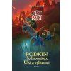 PODKIN JEDNOOUŠKO: UKI A VYHNANCI  Larwood Kieran