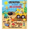 MALÝ OBJEVITEL - CO RACHOTÍ NA STAVBĚ  Kolektiv