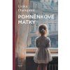 POMNĚNKOVÉ MATKY  Chalupová Lenka