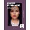 HRANICE SOUKROMÉHO  Jenkins Tiffany