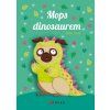 MOPS DINOSAUREM  Swift Bella