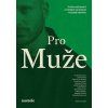 PRO MUŽE  Rouček Václav