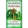 TAJEMNÁ POSTAVA