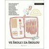 VE ŠKOLE I ZA ŠKOLOU  V/A