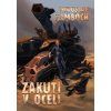 ZAKUTI V OCELI  Žamboch Miroslav
