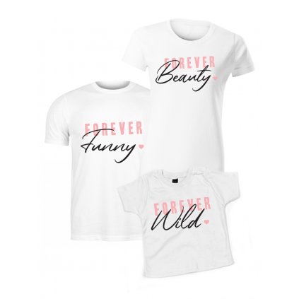 Tričko pro mámu a dítě FOREVER BEAUTY/FUNNY/WILD