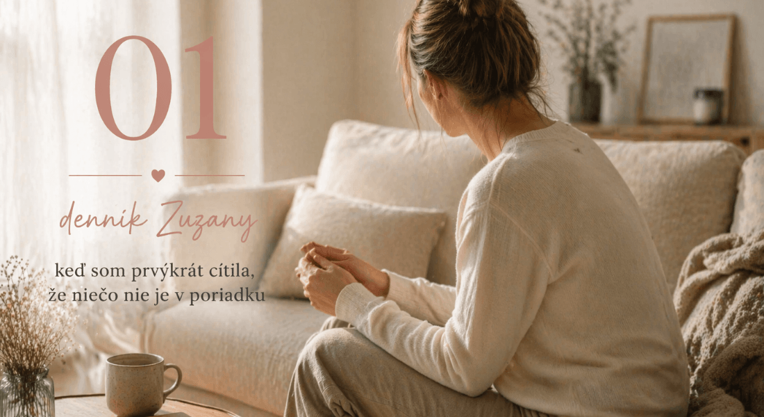 Život s tetániou: denník Zuzany 01 – keď som prvýkrát cítila, že niečo nie je v poriadku