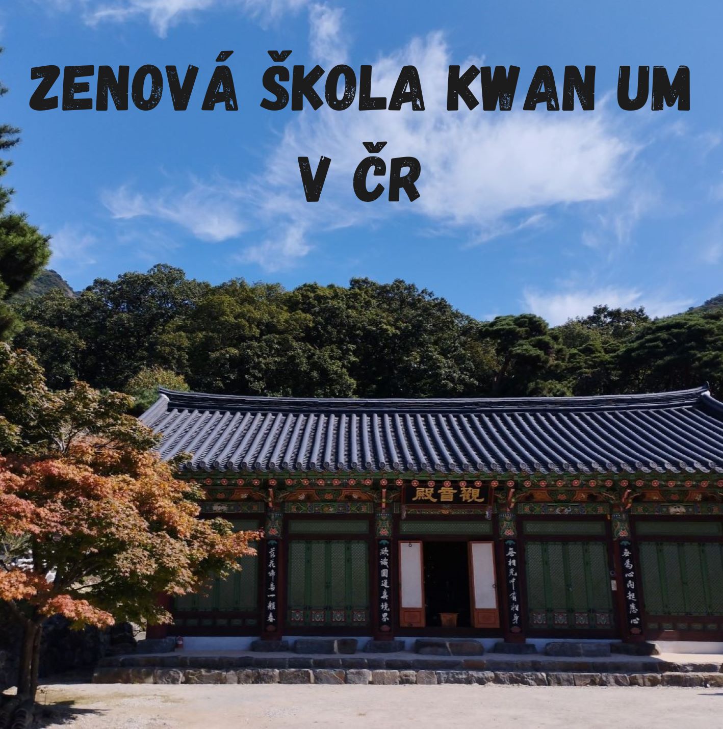Zenová škola Kwan Um v ČR