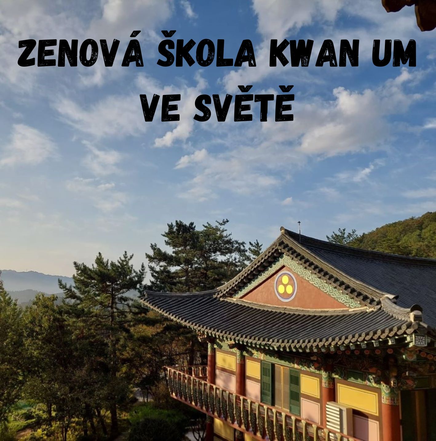 Zenová škola Kwan Um ve světě