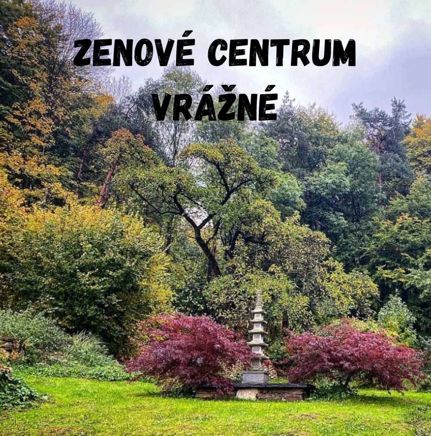 Zenové centrum Vrážné