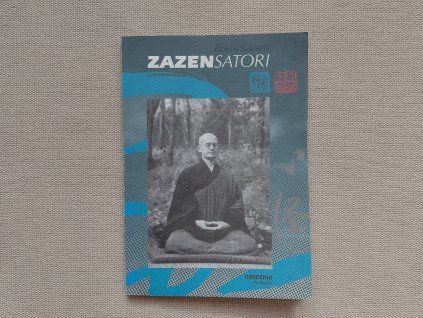 Roshi Kaisen: Zazen satori