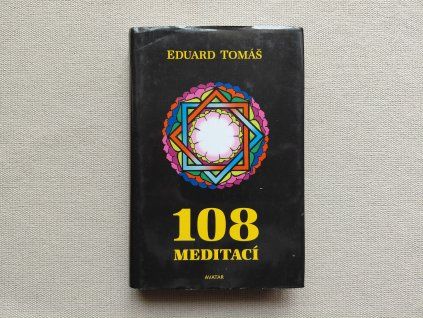 Eduard Tomáš: 108 meditací