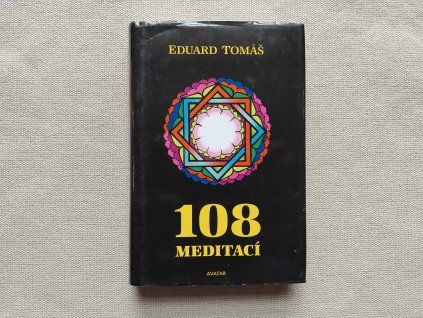 Eduard Tomáš: 108 meditací