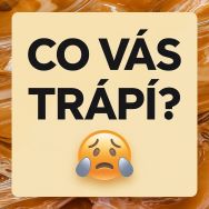 Co vás trápí