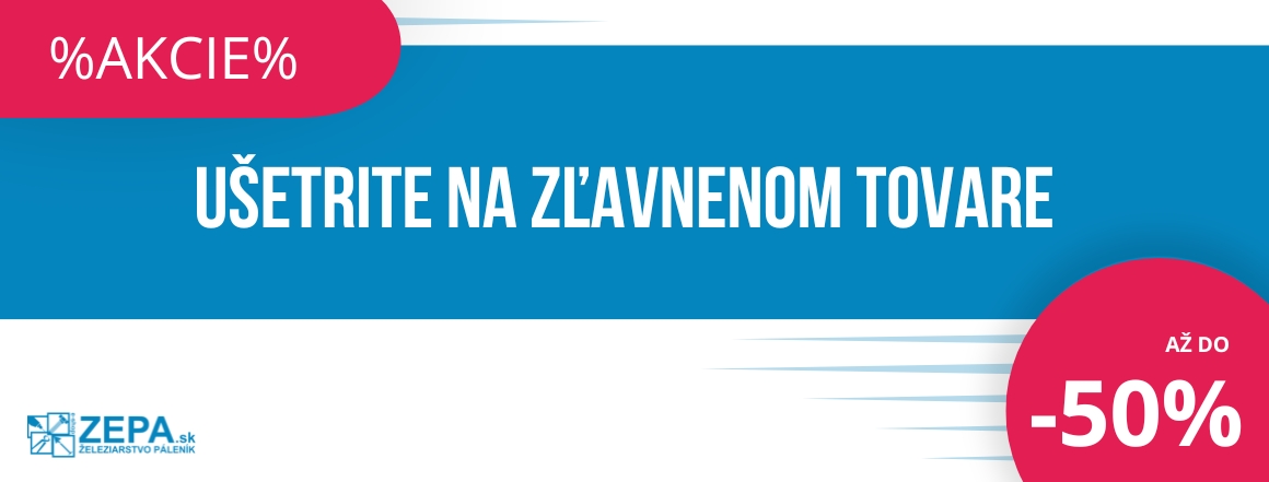 Akcie - Náradie až do -50% - Zepa.sk