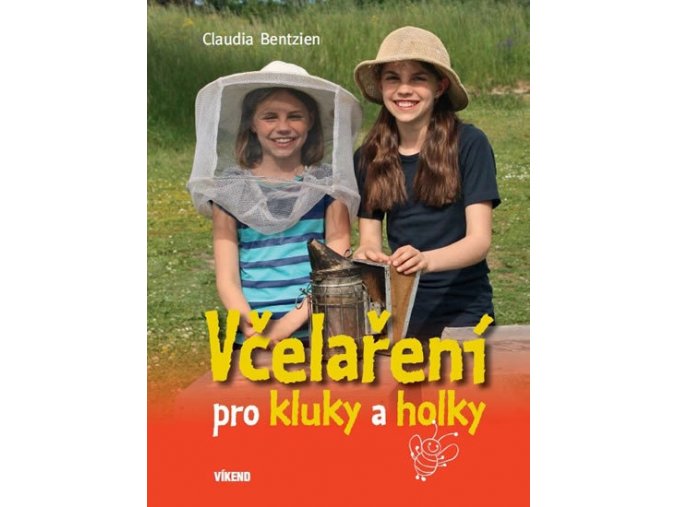 Včelaření pro kluky a holky