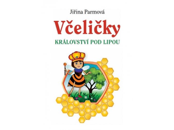 Včeličky - království pod lípou - literatura