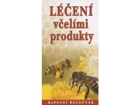 Léčení včelími produkty