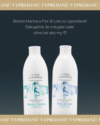 Ďakujeme vám za všetku lásku a podporu, ktorú nám posielate. 💛 Vďaka vám sú vône Brezza Marina a Fior di Loto v balení 250...