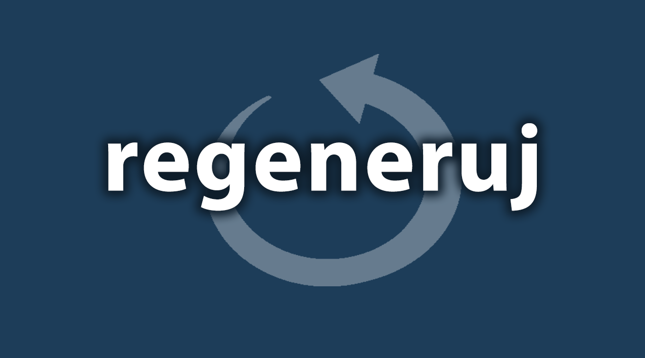 Regeneruj
