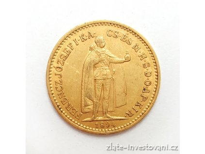 Zlatá mince Desetikoruna Františka Josefa I.-uherská ražba 1894 K.B.