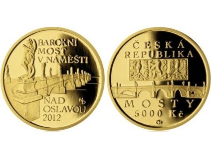 Zlatá mince 5000 Kč 2012 Barokní most v Náměští nad Oslavou proof