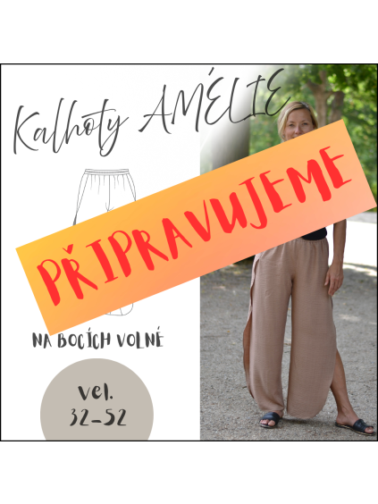 kalhoty AMÉLIE PRIPRAVUJEME