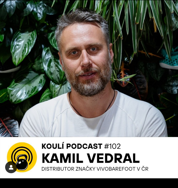 KOULÍ PODCAST #102 S distributorem značky VIVOBAREFOOT