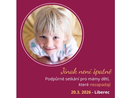 Jinak není špatně - podpůrná skupina - Liberec