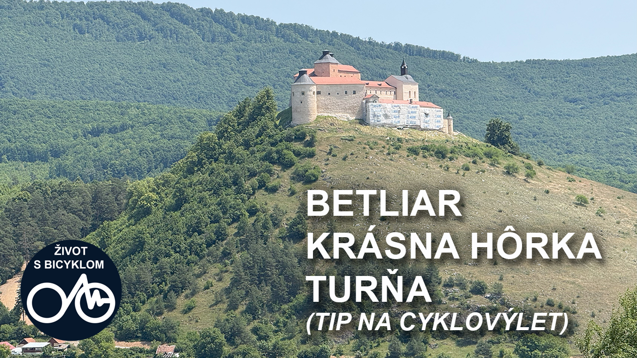 Na bicykloch z Betliara cez Krásnu Hôrku až na Turniansky hrad