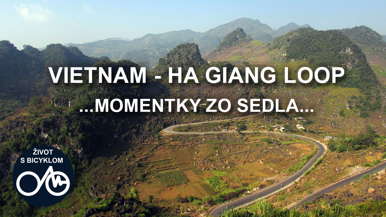 Vietnam na bicykli - okruh Ha Giang Loop cez Sky Path