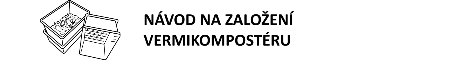 Jak založit vermikompostér?