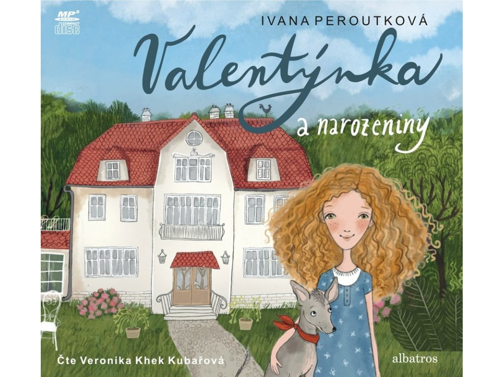 VALENTÝNKA A NAROZENINY (AUDIOKNIHA PRO DĚTI), IVANA PEROUTKOVÁ, zlatavelryba.cz