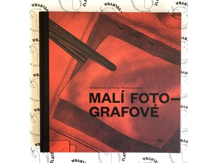 MALÍ FOTOGRAFOVÉ, JIŘÍ FOREJT, zlatavelryba.cz