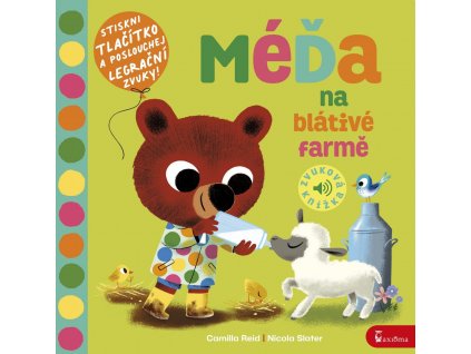 MÉĎA NA BLÁTIVÉ FARMĚ, CAMILLA REID, NICOLA SLATER, zlatavelryba.cz